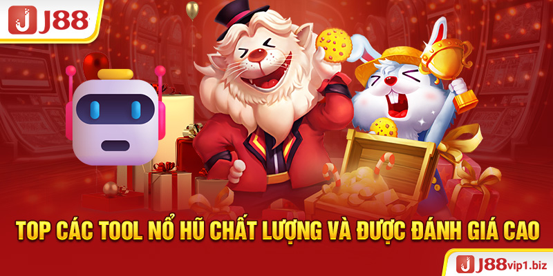 Tool Nổ Hũ - Công Cụ Nâng Cao Cơ Hội Thắng Khi Chơi Game J88 Top các tool nổ hũ chất lượng và được đánh giá cao